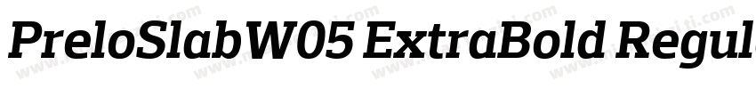 PreloSlabW05 ExtraBold Regular字体转换
